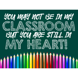 Yard Sign, Still in my Heart 24x18